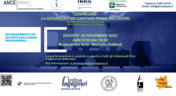 ANCE_PAVIA_ATS_PAVIA_ITL_PAVIA_INAIL_GUFFANTI_LA_SICUREZZA_NEI_CANTIERI_PRIMA_DEI_LAVORI_CONVEGNO_GRATUITO_IN_PRESENZA_30_NOVEMBRE_2023_ORE_9_00_18_00_SALA_CONVEGNI_ANCE_PAVIA_RILASCIO_CFP